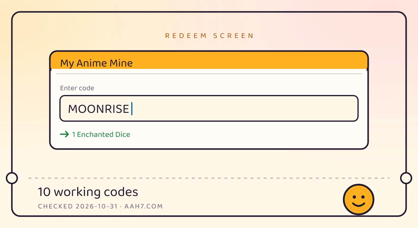 A My Anime Mine themed scene above a code card showing the working code MOONRISE and its reward: 1 Enchanted Dice, checked October 31, 2026